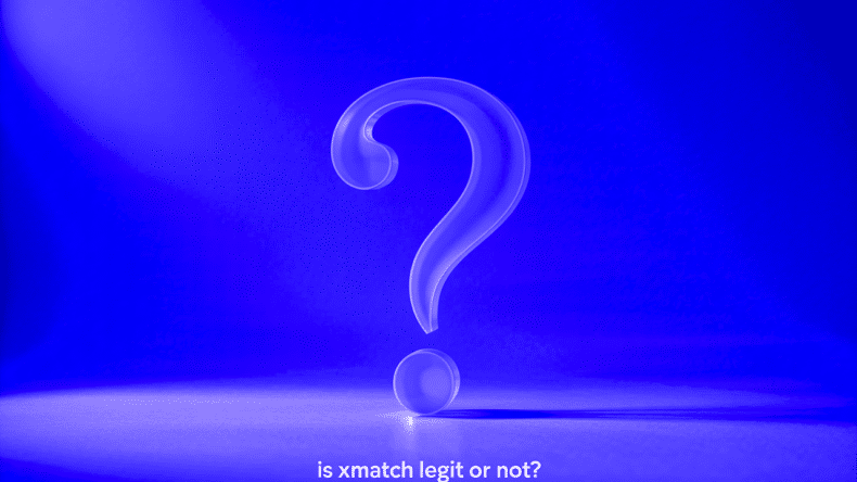 Is Xmatch Legit? Unbiased Review & What You Need to Know